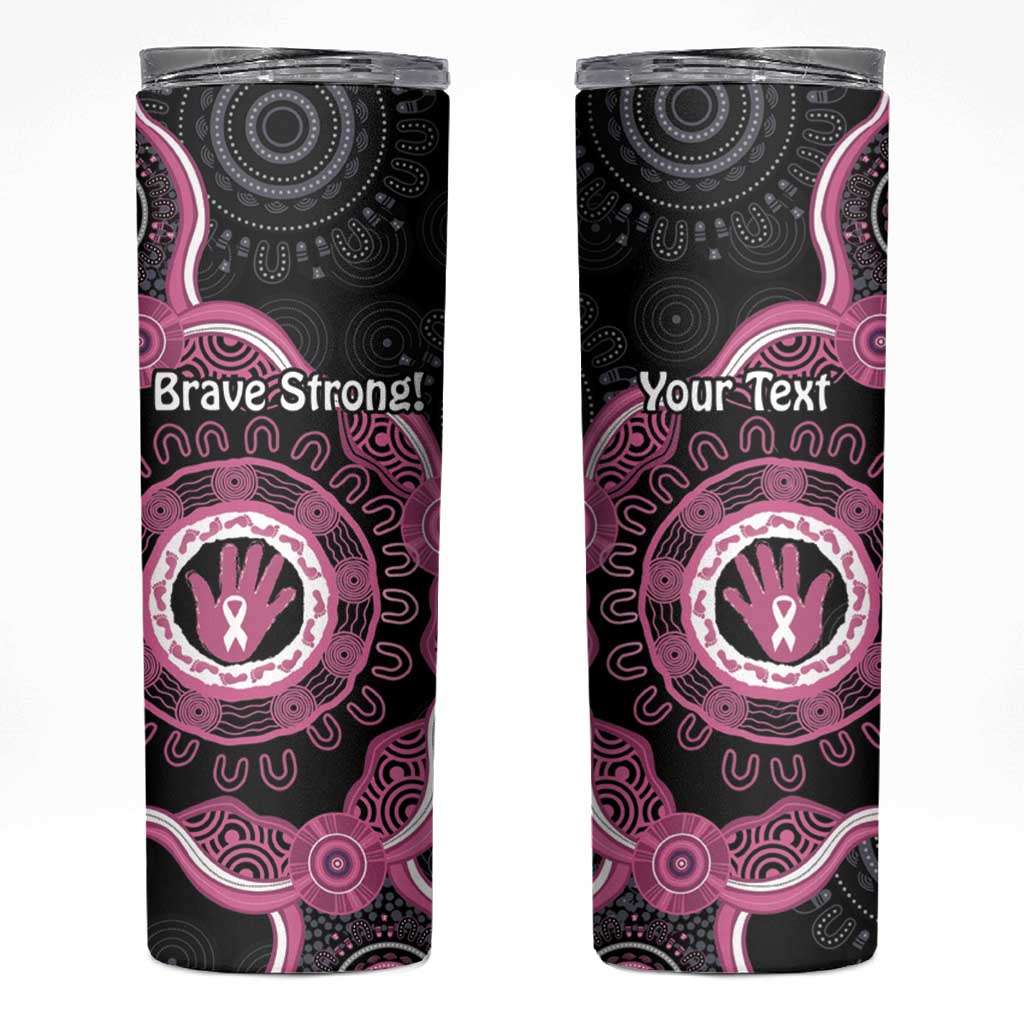 Personalised Australia Breast Cancer Skinny Tumbler Brave Strong Aboriginal Art