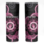 Personalised Australia Breast Cancer Skinny Tumbler Brave Strong Aboriginal Art