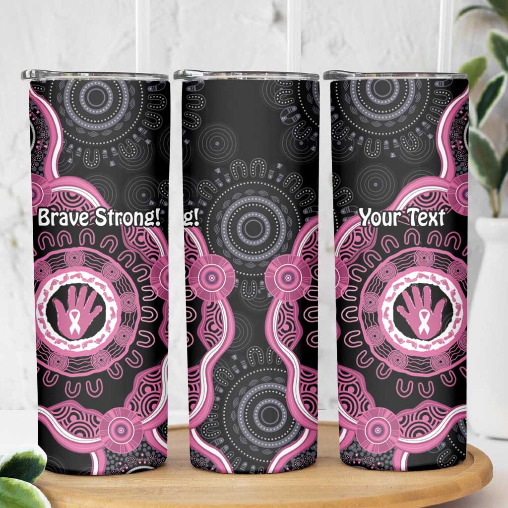 Personalised Australia Breast Cancer Skinny Tumbler Brave Strong Aboriginal Art