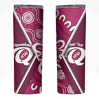 Queensland Oztag Custom Skinny Tumbler QLD Indigenous Art