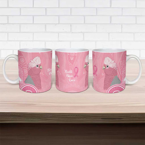 Australia Breast Cancer Awareness Ceramic Mug Galah Faith Hope Love Pink Month - Aussie Hoodie