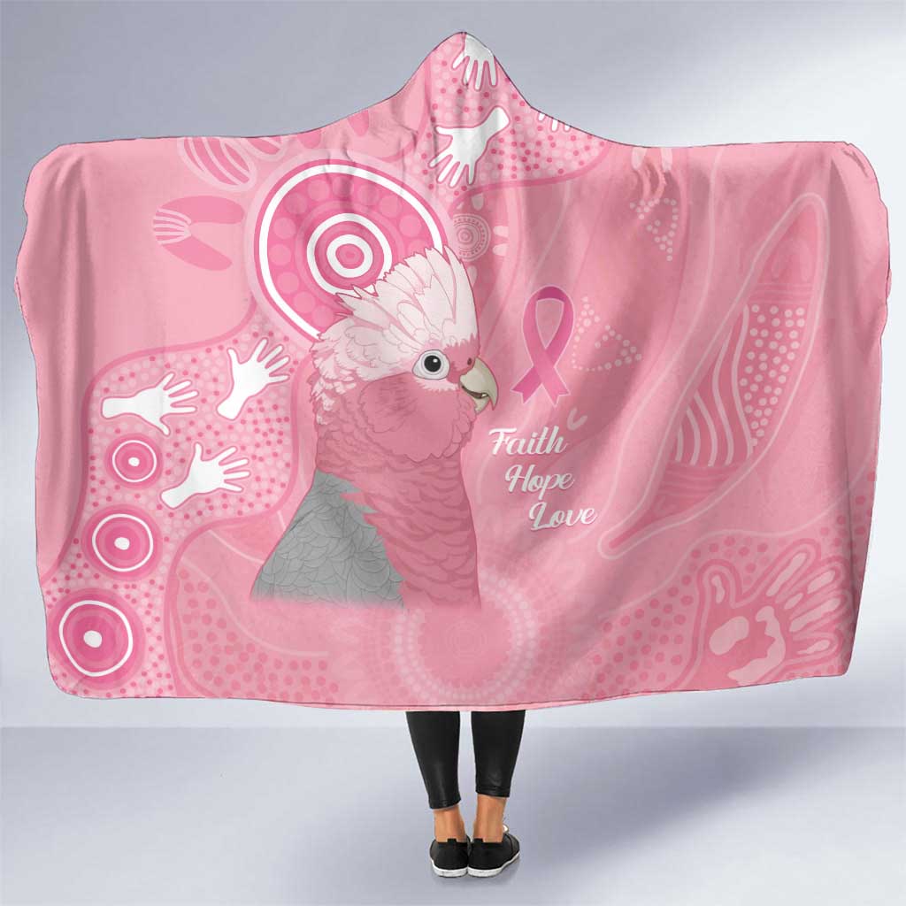 Australia Breast Cancer Awareness Hooded Blanket Galah Faith Hope Love Pink Month - Aussie Hoodie