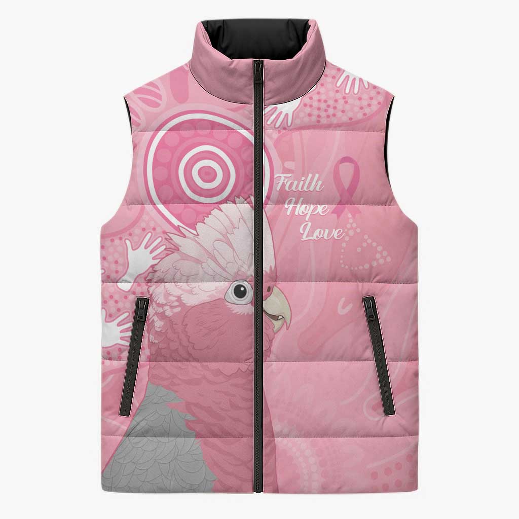 Australia Breast Cancer Awareness Sleeveless Puffer Jacket Galah Faith Hope Love Pink Month - Aussie Hoodie