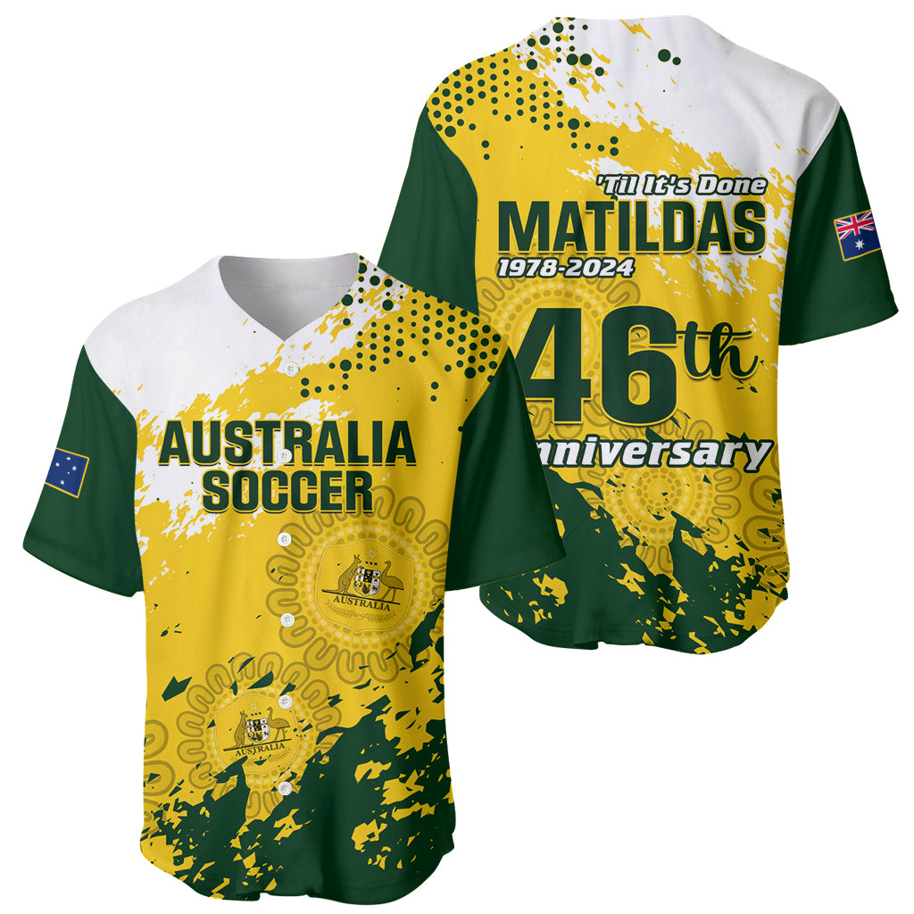 australia-soccer-baseball-jersey-til-its-done-matildas-2024-happy-46th-anniversary