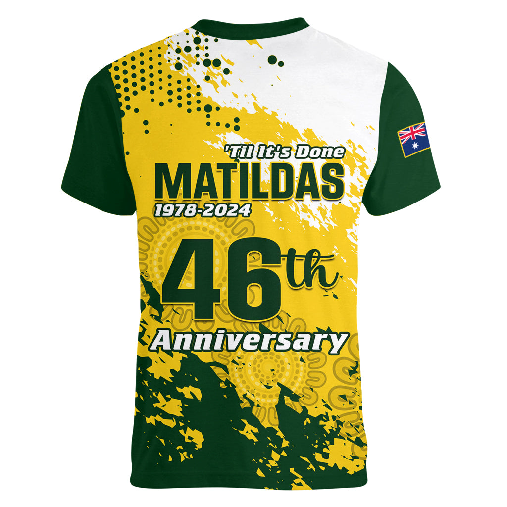 australia-soccer-women-v-neck-t-shirt-til-its-done-matildas-2024-happy-46th-anniversary