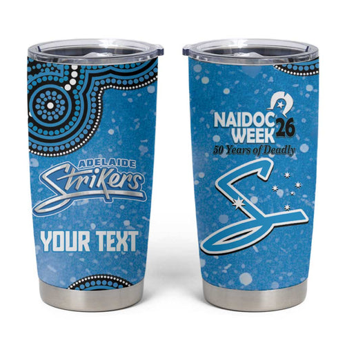 Adelaide Strikers NAIDOC Week 2026 Custom Tumbler Cup 50 Years Deadly Indigenous Art Glitter Effect