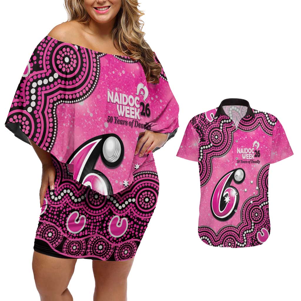 Sydney Sixers NAIDOC Week 2026 Custom Couples Matching Off Shoulder Short Dress and Hawaiian Shirt 50 Years Deadly Indigenous Art Glitter Effect