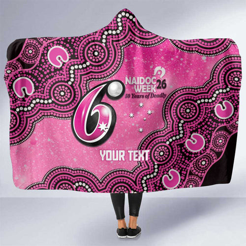 Sydney Sixers NAIDOC Week 2026 Custom Hooded Blanket 50 Years Deadly Indigenous Art Glitter Effect
