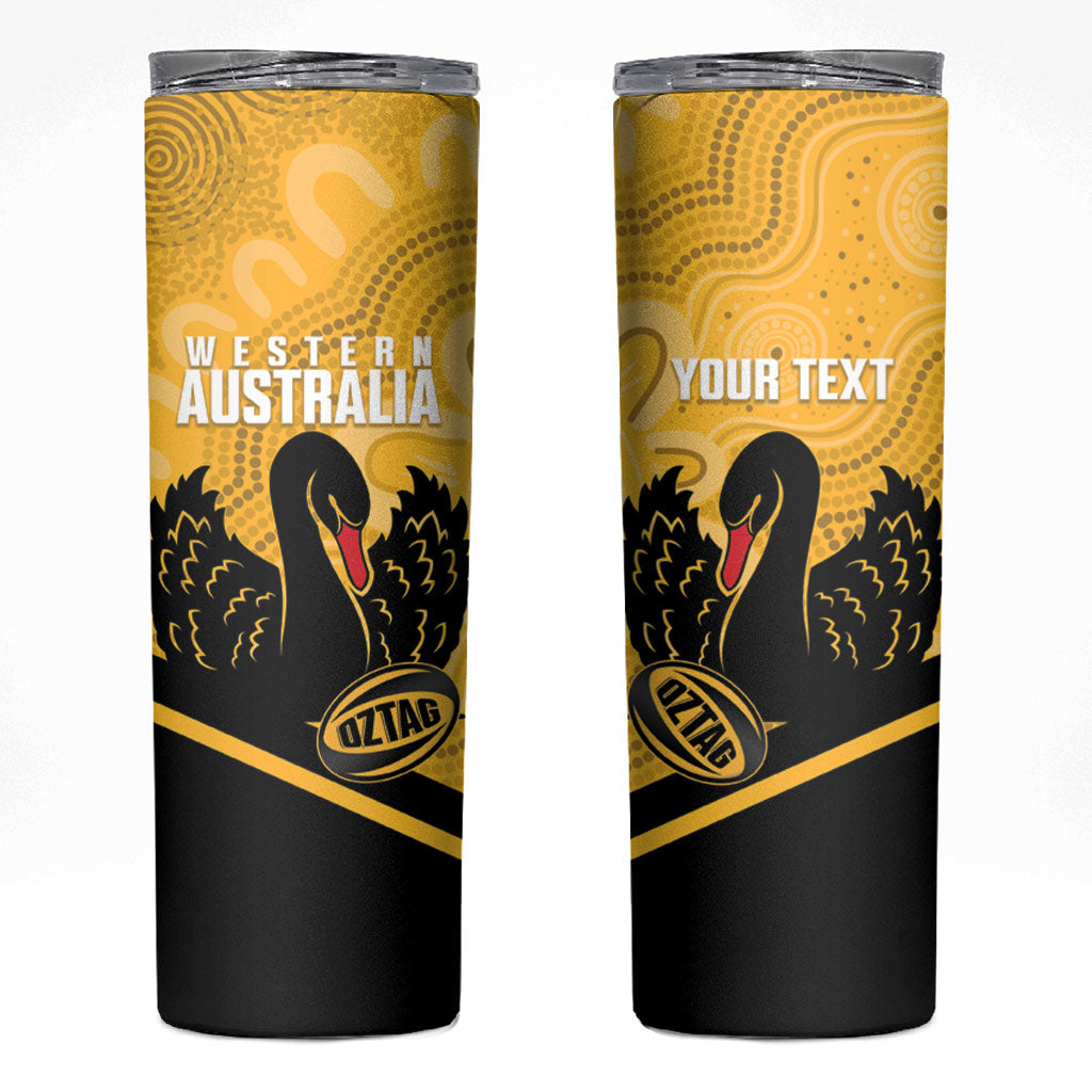 Western Australia Oztag Custom Skinny Tumbler WA Black Swan Indigenous Art