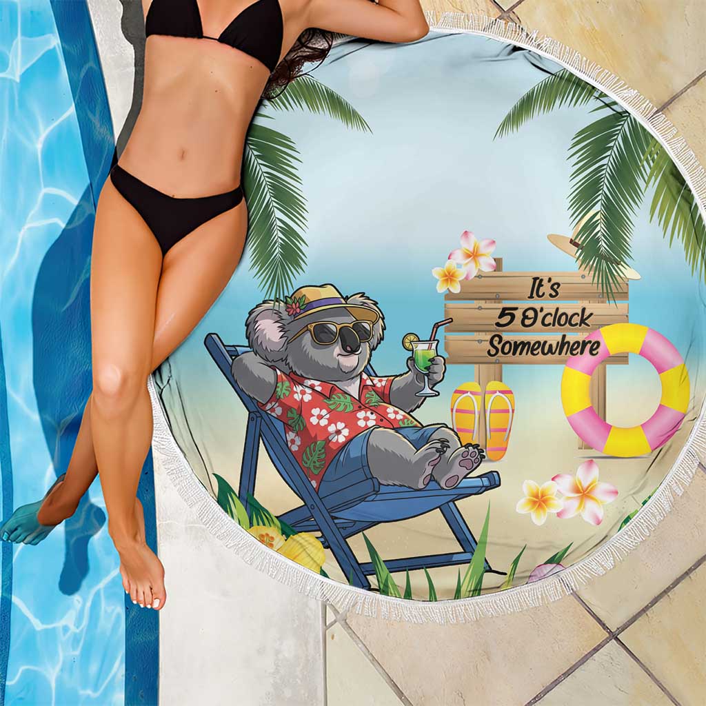 Chilling Koala Australia Beach Blanket It's 5 O’Clock Somewhere Tropical Vibes - Aussie Hoodie