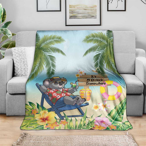 Chilling Koala Australia Blanket It's 5 O’Clock Somewhere Tropical Vibes - Aussie Hoodie