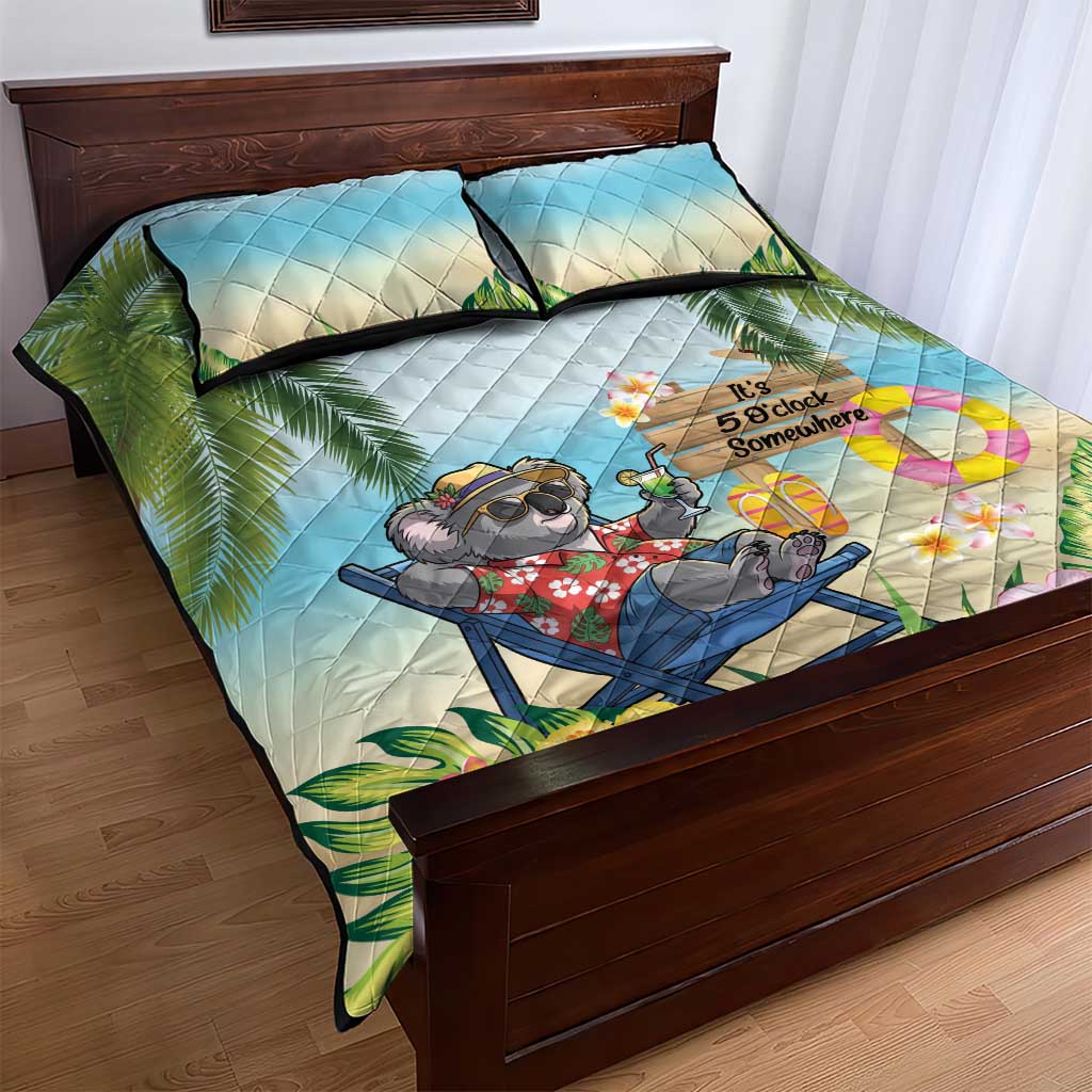 Chilling Koala Australia Quilt Bed Set It's 5 O’Clock Somewhere Tropical Vibes - Aussie Hoodie