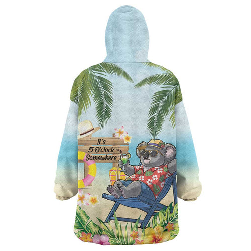Chilling Koala Australia Wearable Blanket Hoodie It's 5 O’Clock Somewhere Tropical Vibes - Aussie Hoodie