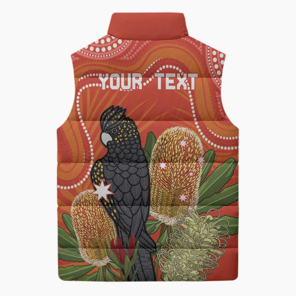 Personalised Australia Banksia And Black Cockatoo Sleeveless Puffer Jacket Aboriginal Art - Aussie Hoodie
