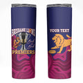 AFL Lions Football Custom Skinny Tumbler Brisbane Premiers Back To Back Proud - Aussie Hoodie