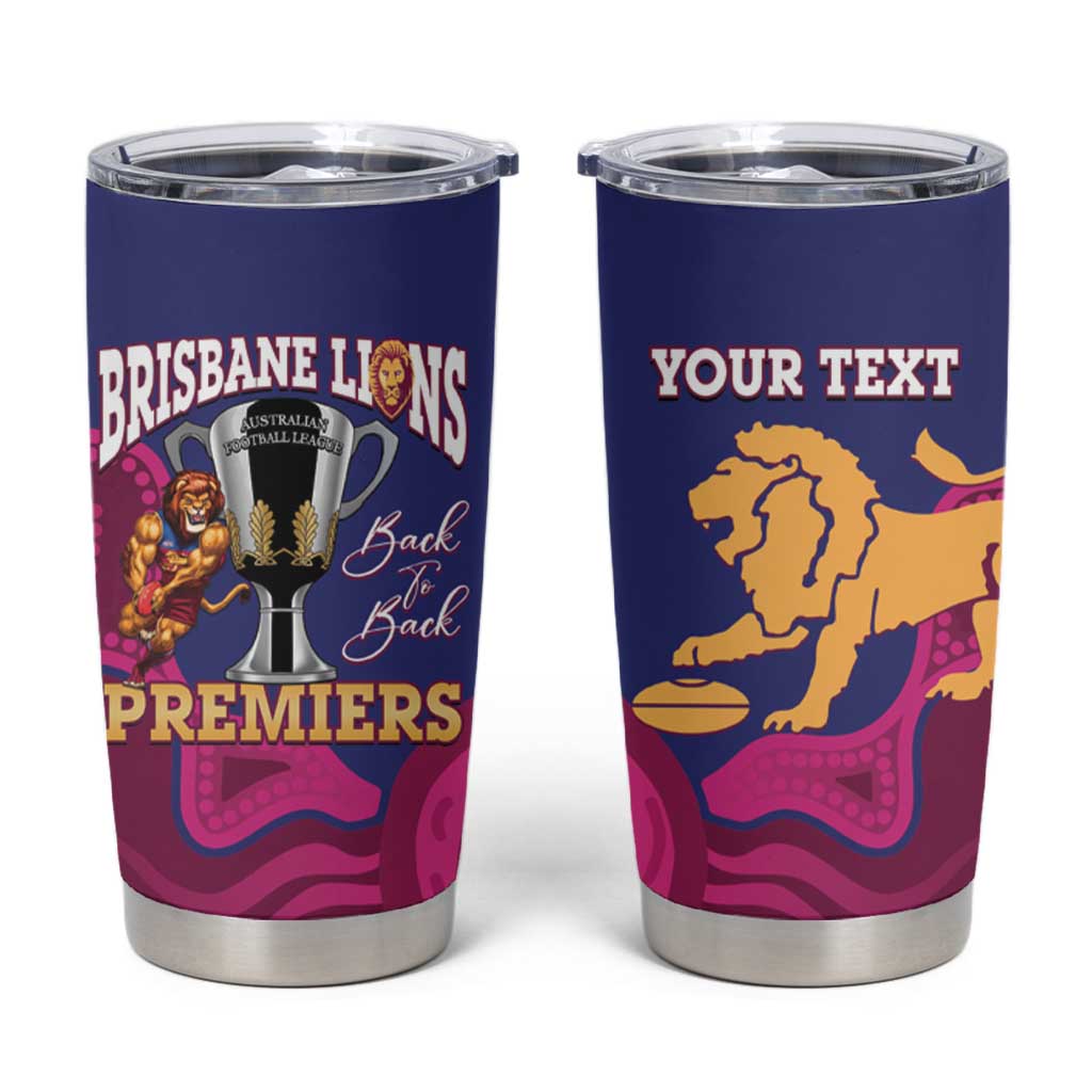 AFL Lions Football Custom Tumbler Cup Brisbane Premiers Back To Back Proud - Aussie Hoodie