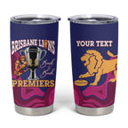 AFL Lions Football Custom Tumbler Cup Brisbane Premiers Back To Back Proud - Aussie Hoodie