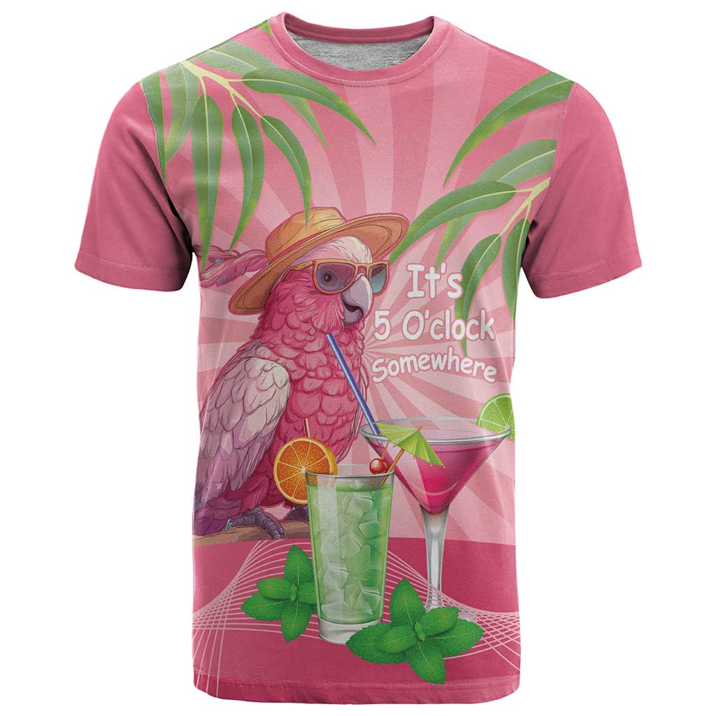 Chilling Pink Cockatoo Australia T Shirt It's 5 O’Clock Somewhere Cocktail - Aussie Hoodie