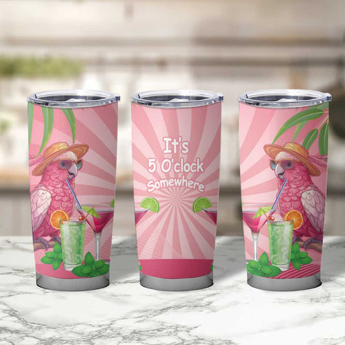 Chilling Pink Cockatoo Australia Tumbler Cup It's 5 O’Clock Somewhere Cocktail - Aussie Hoodie