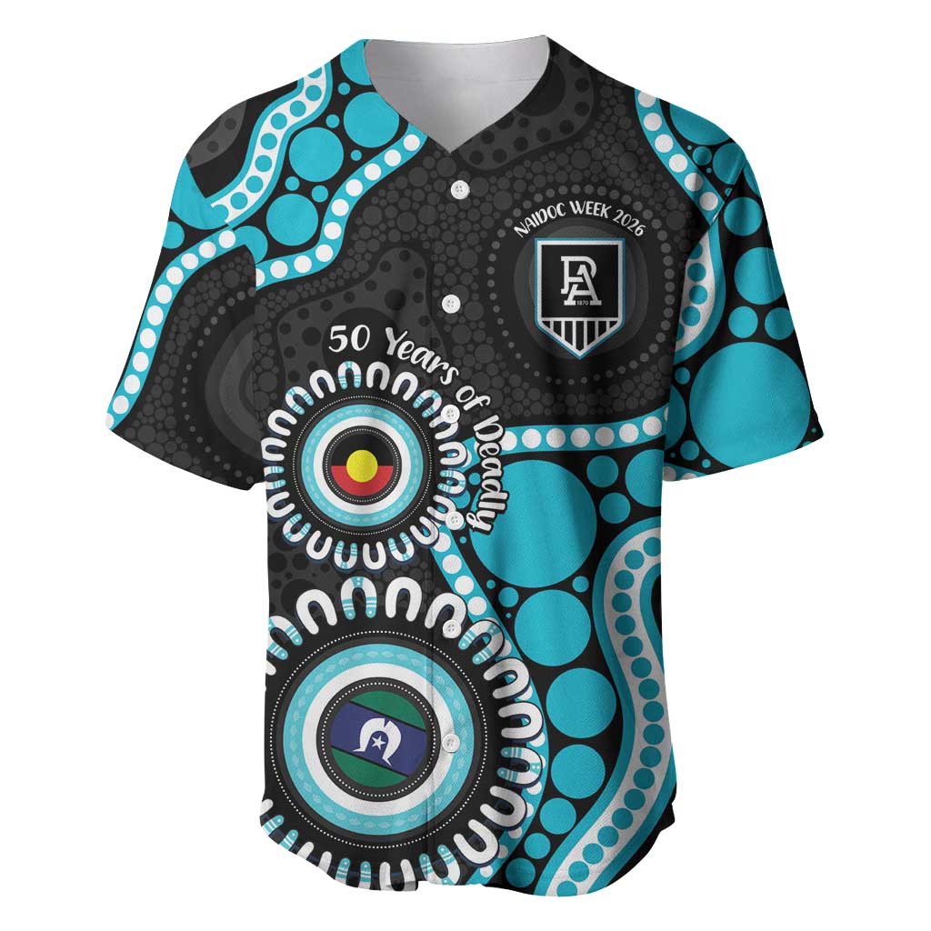 Port Adelaide NAIDOC 2026 Personalised Baseball Jersey 50 Years of Deadly Aboriginal Art