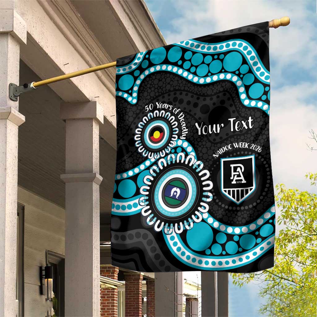 Port Adelaide NAIDOC 2026 Personalised Garden Flag 50 Years of Deadly Aboriginal Art