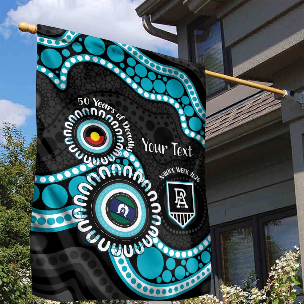 Port Adelaide NAIDOC 2026 Personalised Garden Flag 50 Years of Deadly Aboriginal Art