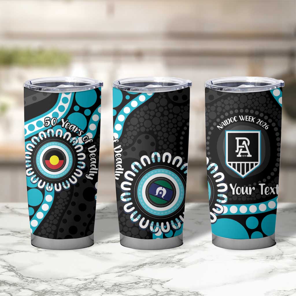 Port Adelaide NAIDOC 2026 Personalised Tumbler Cup 50 Years of Deadly Aboriginal Art