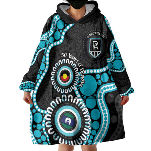 Port Adelaide NAIDOC 2026 Personalised Wearable Blanket Hoodie 50 Years of Deadly Aboriginal Art