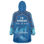 Australia Blue September Running Wearable Blanket Hoodie Blue Ribbon I'm Running For My Dad