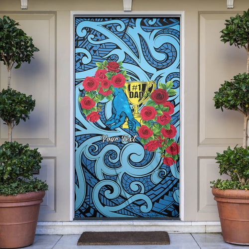 Personalised New Zealand Father's Day Door Cover Best Dad Trophy Red Rose Maori Pattern