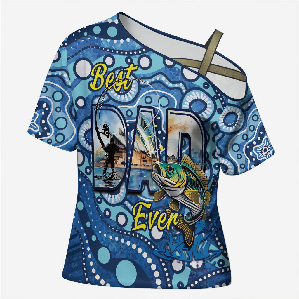Personalised Australia Father's Day Cross Shoulder Shirt Aussie Fishing Best Dad Ever Aboriginal Pattern