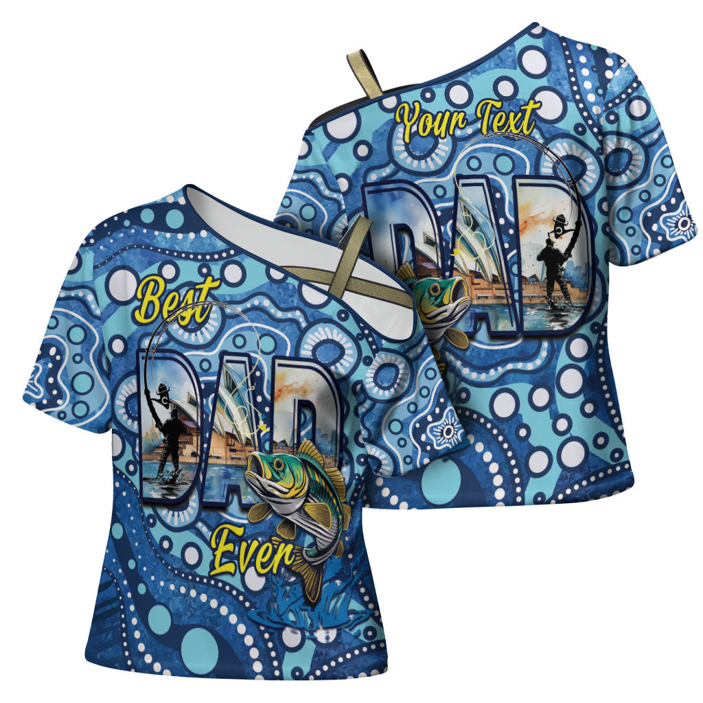 Personalised Australia Father's Day Cross Shoulder Shirt Aussie Fishing Best Dad Ever Aboriginal Pattern