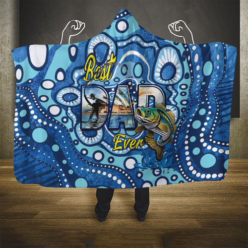 Australia Father's Day Hooded Blanket Aussie Fishing Best Dad Ever Aboriginal Pattern