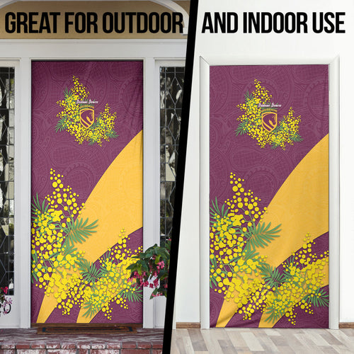 Brisbane Broncos Door Cover Golden Wattle Floral Polynesian - Australian Flower - Rugby Mascot