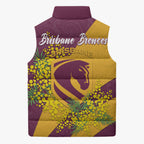 Brisbane Broncos Sleeveless Puffer Jacket Golden Wattle Floral Polynesian - Australian Flower - Rugby Mascot