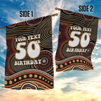Personalised Aboriginal 50th Birthday Garden Flag Indigenous Dot Painting Native Australian Celebration