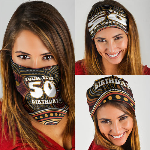 Personalised Aboriginal 50th Birthday Neck Gaiter Indigenous Dot Painting Native Australian Celebration