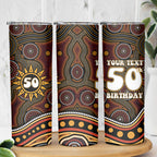 Personalised Aboriginal 50th Birthday Skinny Tumbler Indigenous Dot Painting Native Australian Celebration