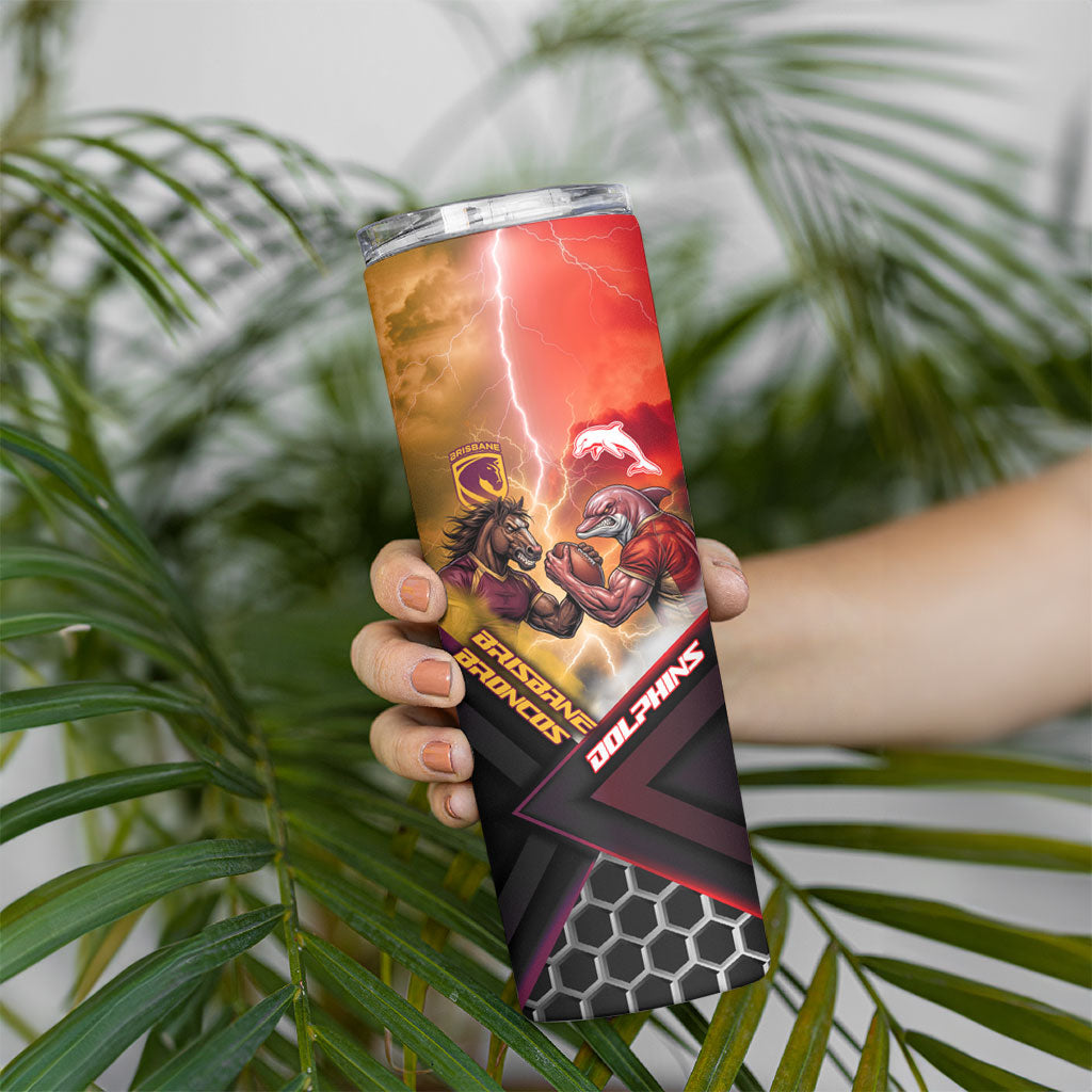 Personalized Brisbane Broncos vs Dolphins Skinny Tumbler Battle Epic Lightning Storm Mascot