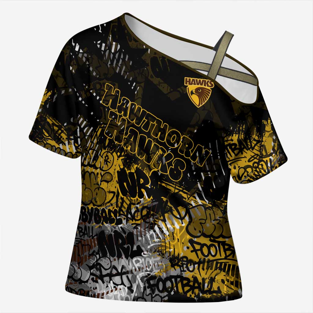 Hawthorn Hawks Cross Shoulder Shirt Urban Graffiti Street Art - Bold Abstract Spray Paint