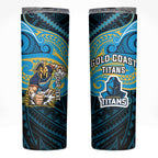 Custom Gold Coast Titans Skinny Tumbler Titan Warrior Polynesia Islander Rugby Mascot