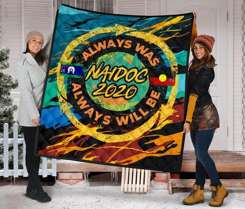 premium-quilt-naidoc-always-was-always-will-be