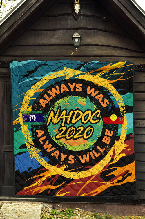 premium-quilt-naidoc-always-was-always-will-be