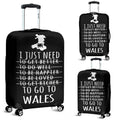 need-to-go-to-wales-luggage-cover