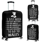 need-to-go-to-wales-luggage-cover